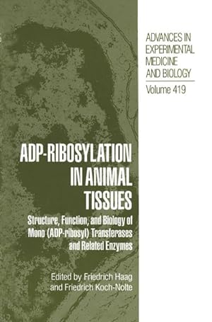 Imagen del vendedor de ADP-Ribosylation in Animal Tissues a la venta por BuchWeltWeit Ludwig Meier e.K.