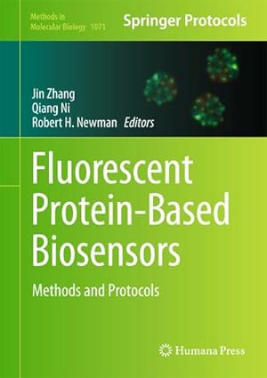 Bild des Verkufers fr Fluorescent Protein-Based Biosensors zum Verkauf von BuchWeltWeit Ludwig Meier e.K.
