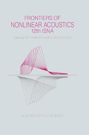 Seller image for Frontiers of Nonlinear Acoustics for sale by BuchWeltWeit Ludwig Meier e.K.