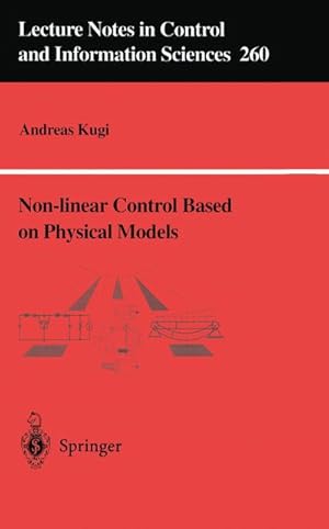 Imagen del vendedor de Non-linear Control Based on Physical Models a la venta por BuchWeltWeit Ludwig Meier e.K.