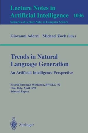 Seller image for Trends in Natural Language Generation: An Artificial Intelligence Perspective for sale by BuchWeltWeit Ludwig Meier e.K.