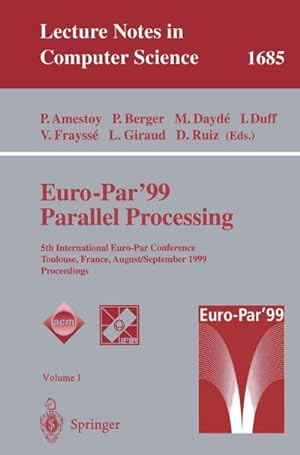 Seller image for Euro-Par 99 Parallel Processing for sale by BuchWeltWeit Ludwig Meier e.K.