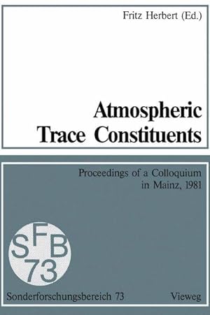 Seller image for Atmospheric Trace Constituents for sale by BuchWeltWeit Ludwig Meier e.K.