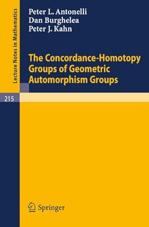 Imagen del vendedor de The Concordance-Homotopy Groups of Geometric Automorphism Groups a la venta por BuchWeltWeit Ludwig Meier e.K.