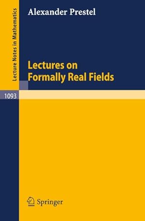 Bild des Verkufers fr Lectures on Formally Real Fields zum Verkauf von BuchWeltWeit Ludwig Meier e.K.