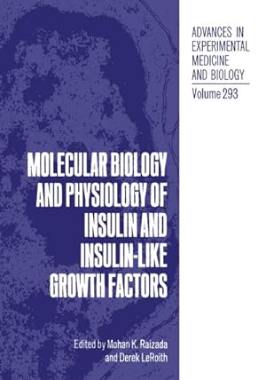 Immagine del venditore per Molecular Biology and Physiology of Insulin and Insulin-Like Growth Factors venduto da BuchWeltWeit Ludwig Meier e.K.