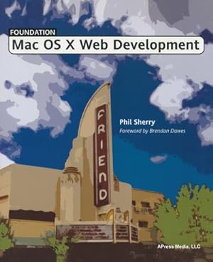 Seller image for Foundation Mac OS X Web Development for sale by BuchWeltWeit Ludwig Meier e.K.