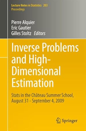 Bild des Verkufers fr Inverse Problems and High-Dimensional Estimation zum Verkauf von BuchWeltWeit Ludwig Meier e.K.