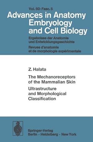 Seller image for The Mechanoreceptors of the Mammalian Skin Ultrastructure and Morphological Classification for sale by BuchWeltWeit Ludwig Meier e.K.