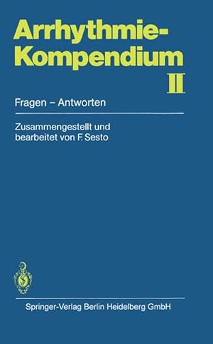 Imagen del vendedor de Arrhythmie-Kompendium II a la venta por BuchWeltWeit Ludwig Meier e.K.