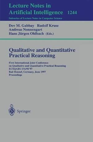 Bild des Verkufers fr Qualitative and Quantitative Practical Reasoning zum Verkauf von BuchWeltWeit Ludwig Meier e.K.