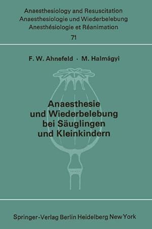 Seller image for Anaesthesie und Wiederbelebung bei Suglingen und Kleinkindern for sale by BuchWeltWeit Ludwig Meier e.K.