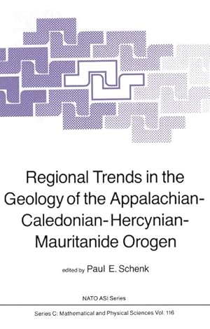 Bild des Verkufers fr Regional Trends in the Geology of the Appalachian-Caledonian-Hercynian-Mauritanide Orogen zum Verkauf von BuchWeltWeit Ludwig Meier e.K.