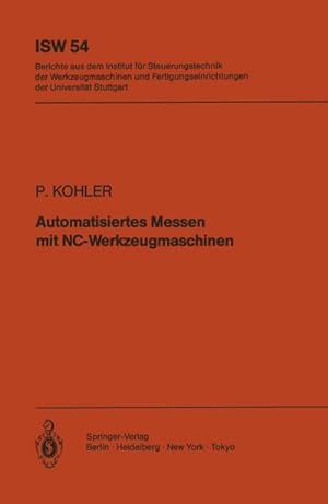 Imagen del vendedor de Automatisiertes Messen mit NC-Werkzeugmaschinen a la venta por BuchWeltWeit Ludwig Meier e.K.