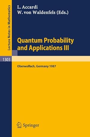 Immagine del venditore per Quantum Probability and Applications III venduto da BuchWeltWeit Ludwig Meier e.K.