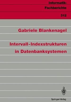 Bild des Verkufers fr Intervall-Indexstrukturen in Datenbanksystemen zum Verkauf von BuchWeltWeit Ludwig Meier e.K.