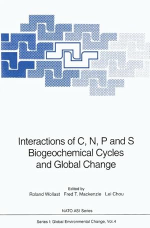 Seller image for Interactions of C, N, P and S Biogeochemical Cycles and Global Change for sale by BuchWeltWeit Ludwig Meier e.K.