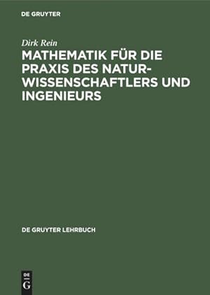 Immagine del venditore per Mathematik fr die Praxis des Naturwissenschaftlers und Ingenieurs venduto da BuchWeltWeit Ludwig Meier e.K.