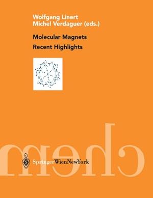 Seller image for Molecular Magnets Recent Highlights for sale by BuchWeltWeit Ludwig Meier e.K.