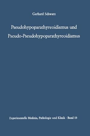 Seller image for Pseudohypoparathyreoidismus und Pseudo-Pseudohypoparathyreoidismus for sale by BuchWeltWeit Ludwig Meier e.K.