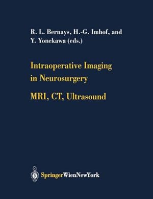 Imagen del vendedor de Intraoperative Imaging in Neurosurgery a la venta por BuchWeltWeit Ludwig Meier e.K.