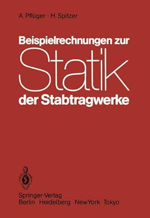 Imagen del vendedor de Beispielrechnungen zur Statik der Stabtragwerke a la venta por BuchWeltWeit Ludwig Meier e.K.