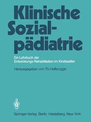 Imagen del vendedor de Klinische Sozialpdiatrie a la venta por BuchWeltWeit Ludwig Meier e.K.