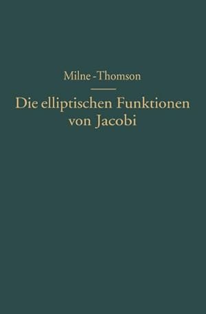 Seller image for Die elliptischen Funktionen von Jacobi for sale by BuchWeltWeit Ludwig Meier e.K.