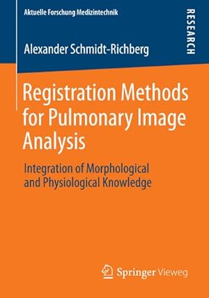 Immagine del venditore per Registration Methods for Pulmonary Image Analysis venduto da BuchWeltWeit Ludwig Meier e.K.