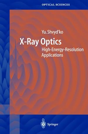 Seller image for X-Ray Optics for sale by BuchWeltWeit Ludwig Meier e.K.