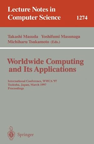 Seller image for Worldwide Computing and Its Applications for sale by BuchWeltWeit Ludwig Meier e.K.