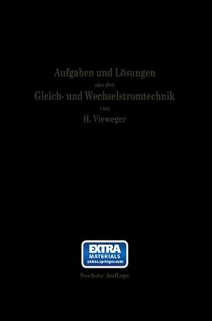 Bild des Verkufers fr Aufgaben und Lsungen aus der Gleich- und Wechselstromtechnik zum Verkauf von BuchWeltWeit Ludwig Meier e.K.