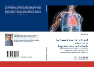 Imagen del vendedor de Cardiovascular benefits of exercise in hypertensive individuals a la venta por BuchWeltWeit Ludwig Meier e.K.