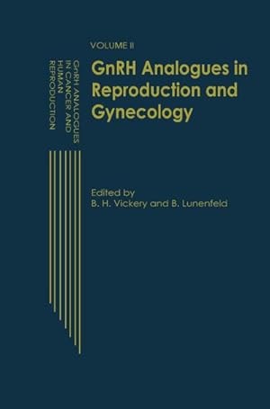 Seller image for GnRH Analogues in Reproduction and Gynecology for sale by BuchWeltWeit Ludwig Meier e.K.