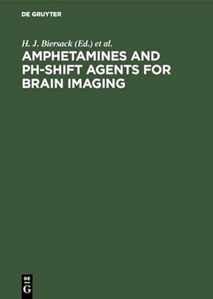 Immagine del venditore per Amphetamines and pH-shift Agents for Brain Imaging venduto da BuchWeltWeit Ludwig Meier e.K.