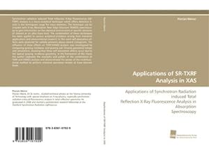 Seller image for Applications of SR-TXRF Analysis in XAS for sale by BuchWeltWeit Ludwig Meier e.K.
