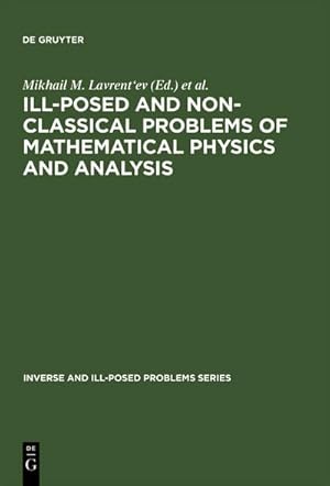 Imagen del vendedor de Ill-Posed and Non-Classical Problems of Mathematical Physics and Analysis a la venta por BuchWeltWeit Ludwig Meier e.K.