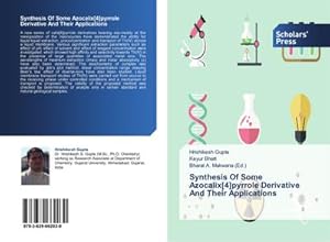 Seller image for Synthesis Of Some Azocalix[4]pyrrole Derivative And Their Applications for sale by BuchWeltWeit Ludwig Meier e.K.