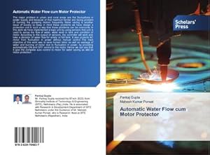 Seller image for Automatic Water Flow cum Motor Protector for sale by BuchWeltWeit Ludwig Meier e.K.