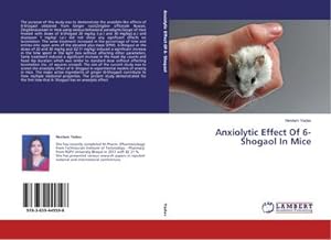 Seller image for Anxiolytic Effect Of 6-Shogaol In Mice for sale by BuchWeltWeit Ludwig Meier e.K.
