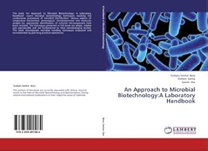 Seller image for An Approach to Microbial Biotechnology:A Laboratory Handbook for sale by BuchWeltWeit Ludwig Meier e.K.