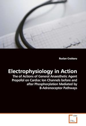 Bild des Verkufers fr Electrophysiology in Action zum Verkauf von BuchWeltWeit Ludwig Meier e.K.