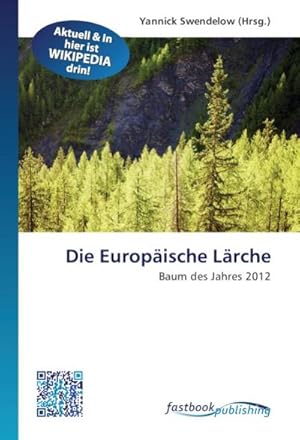 Immagine del venditore per Die Europische Lrche venduto da BuchWeltWeit Ludwig Meier e.K.