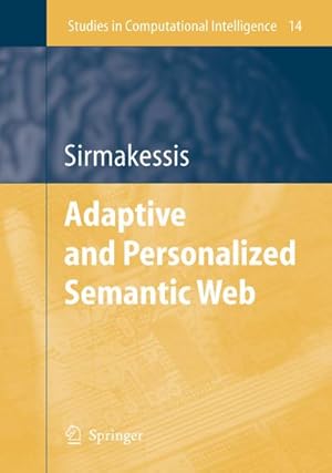 Image du vendeur pour Adaptive and Personalized Semantic Web mis en vente par BuchWeltWeit Ludwig Meier e.K.