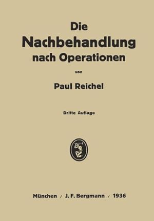 Seller image for Die Nachbehandlung nach Operationen for sale by BuchWeltWeit Ludwig Meier e.K.