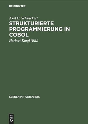 Seller image for Strukturierte Programmierung in COBOL for sale by BuchWeltWeit Ludwig Meier e.K.