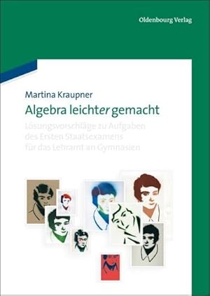 Seller image for Algebra leicht(er) gemacht for sale by BuchWeltWeit Ludwig Meier e.K.