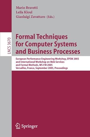 Imagen del vendedor de Formal Techniques for Computer Systems and Business Processes a la venta por BuchWeltWeit Ludwig Meier e.K.