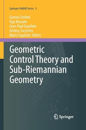 Seller image for Geometric Control Theory and Sub-Riemannian Geometry for sale by BuchWeltWeit Ludwig Meier e.K.