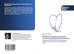 Seller image for Machine Learning and Non-Linear Dynamics to the Rescue for sale by BuchWeltWeit Ludwig Meier e.K.